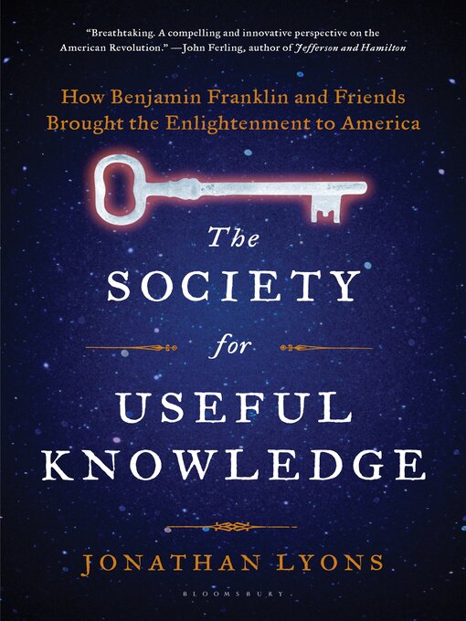 Title details for The Society for Useful Knowledge by Jonathan Lyons - Available